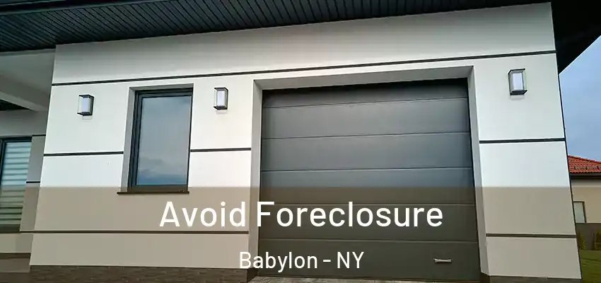 Avoid Foreclosure Babylon - NY