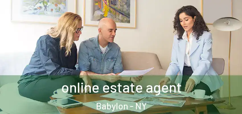  online estate agent Babylon - NY