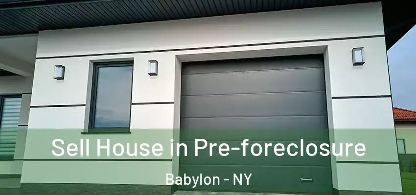  Sell House in Pre-foreclosure Babylon - NY